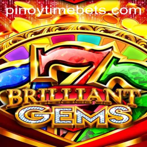 Exploring the World of BrilliantGems in the Pinoy Time Casino